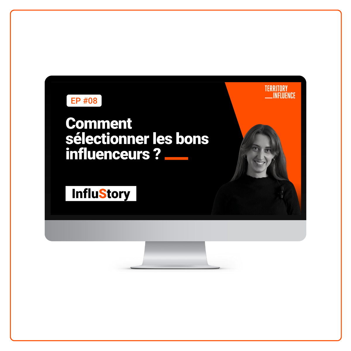 InfluStory: Comment sélectionner les bons influenceurs