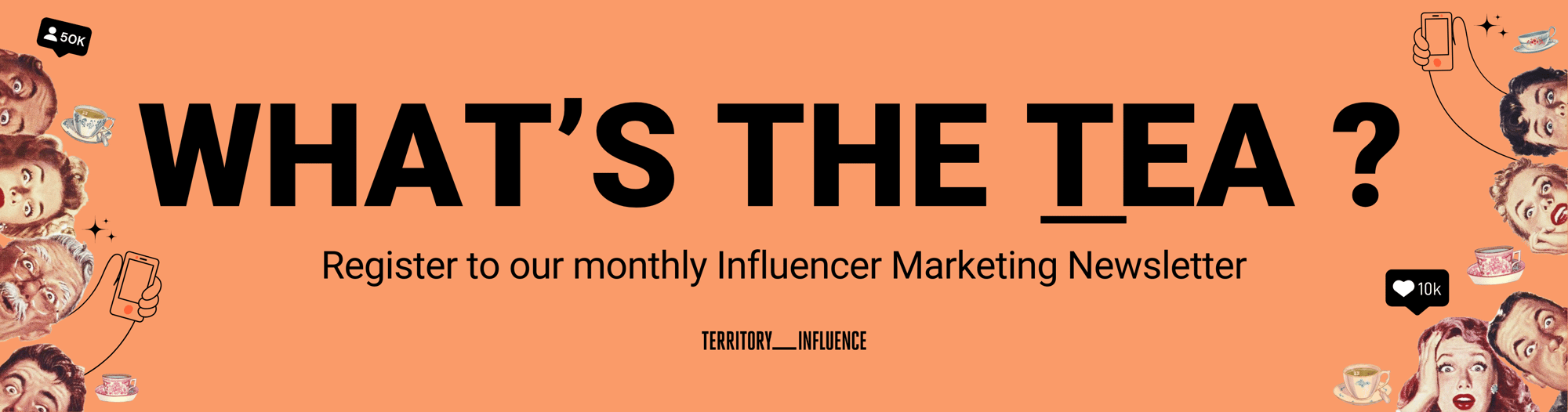 Territory: Influencer Marketing Newsletter