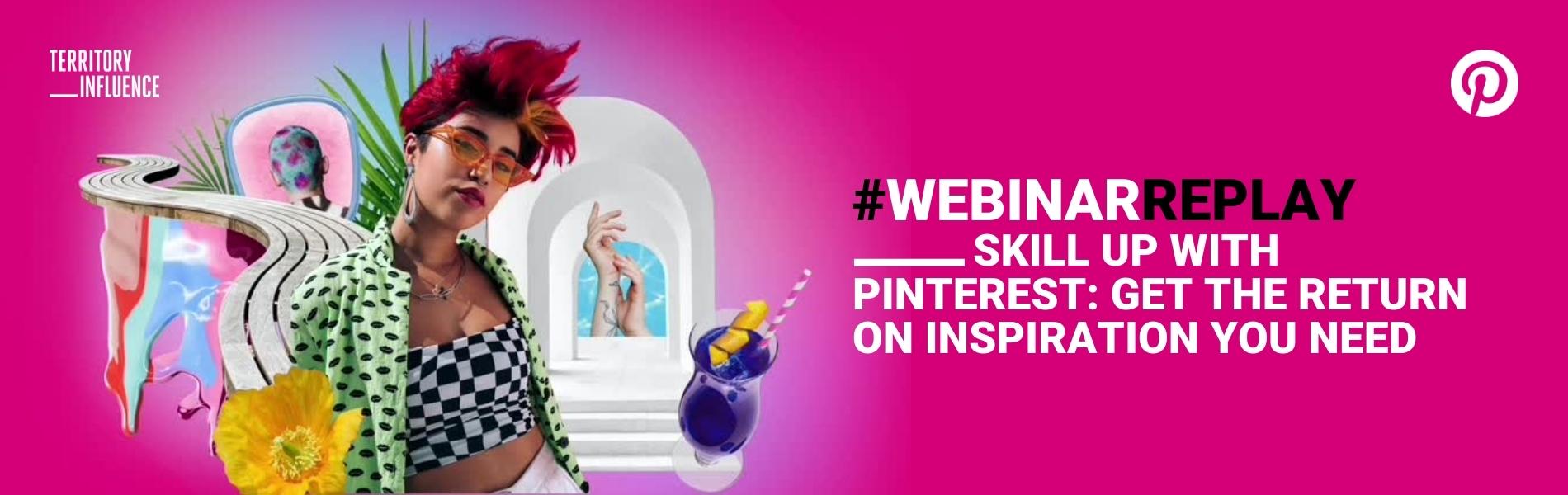 Download our last webinar with Pinterest